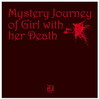 Mystery Journey Of Girl With Her Death