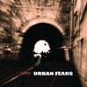 Urban Fears