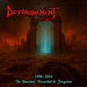 1996-2003 - The Banished, Discarded & Forgotten
