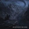 Deceived By The Gods